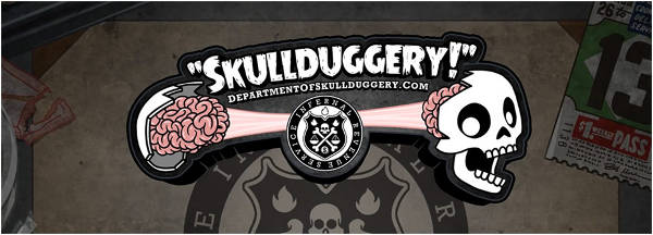 Skullduggery Skullduggery